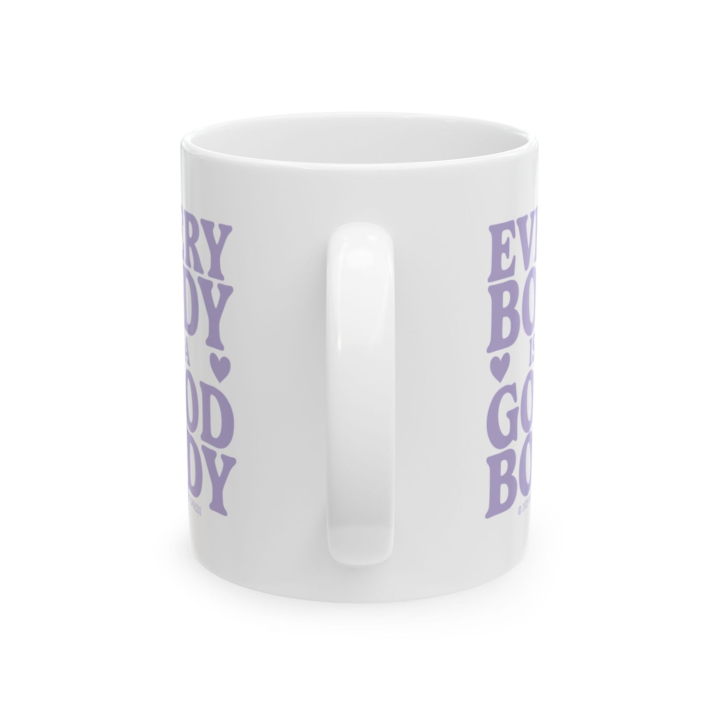 Every Body is a Good Body Mug