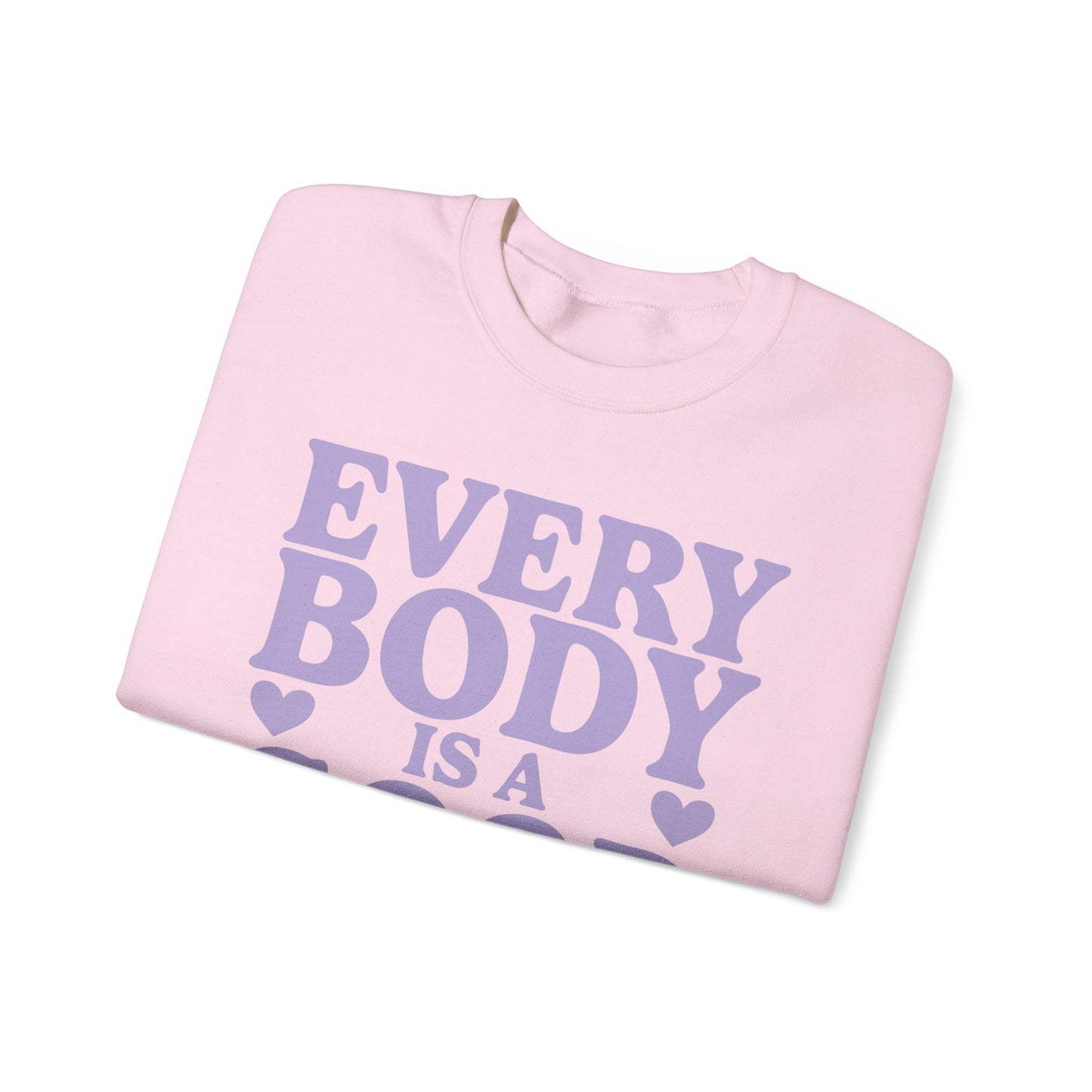 Everybody Is A Good Body Sweatshirt