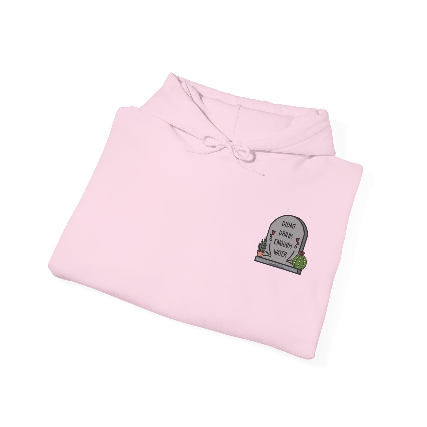 Drink Water Hooded Sweatshirt