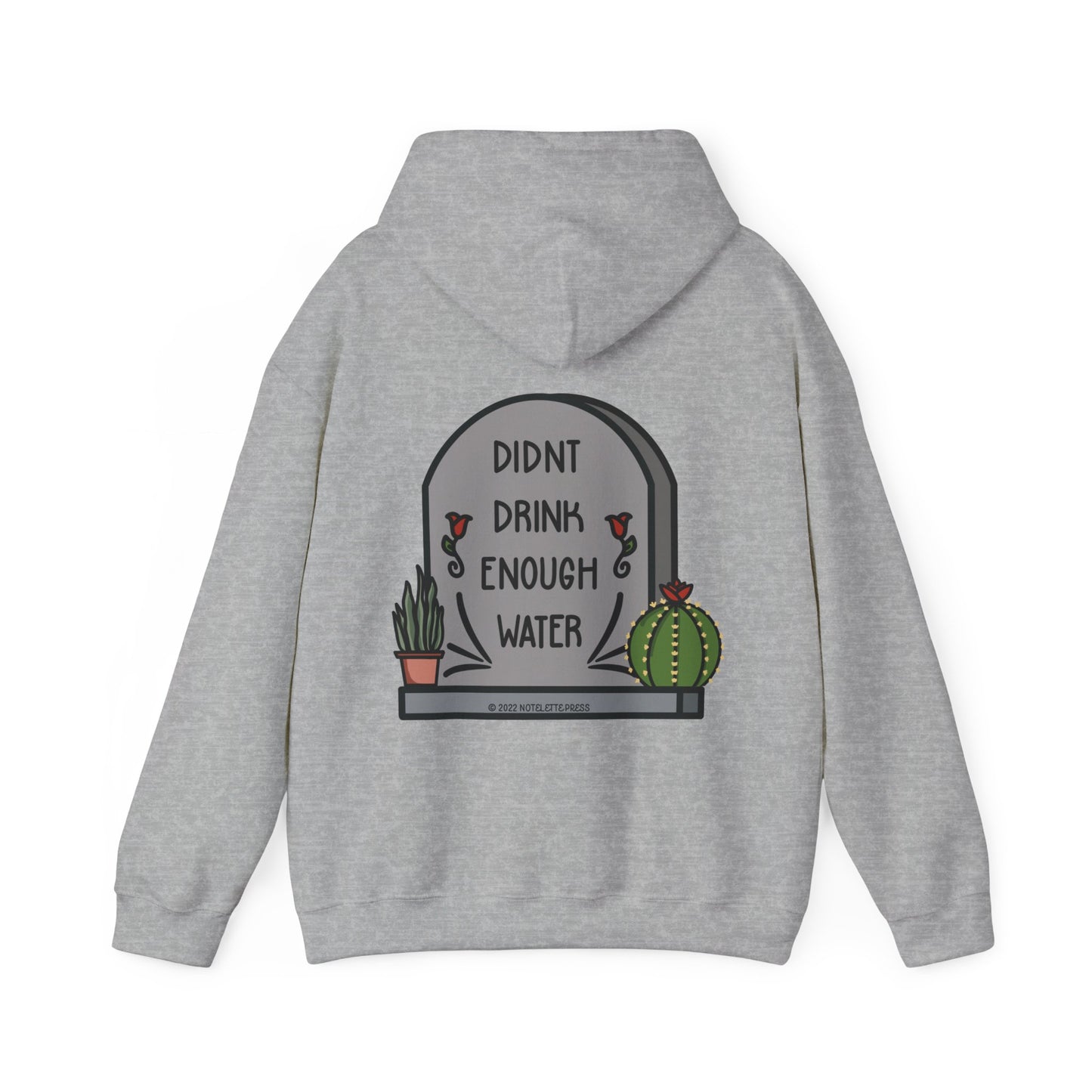 Drink Water Hooded Sweatshirt