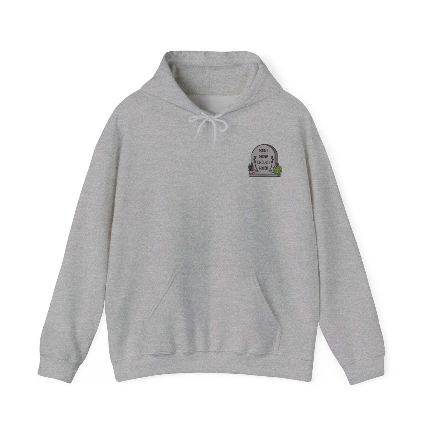 Drink Water Hooded Sweatshirt