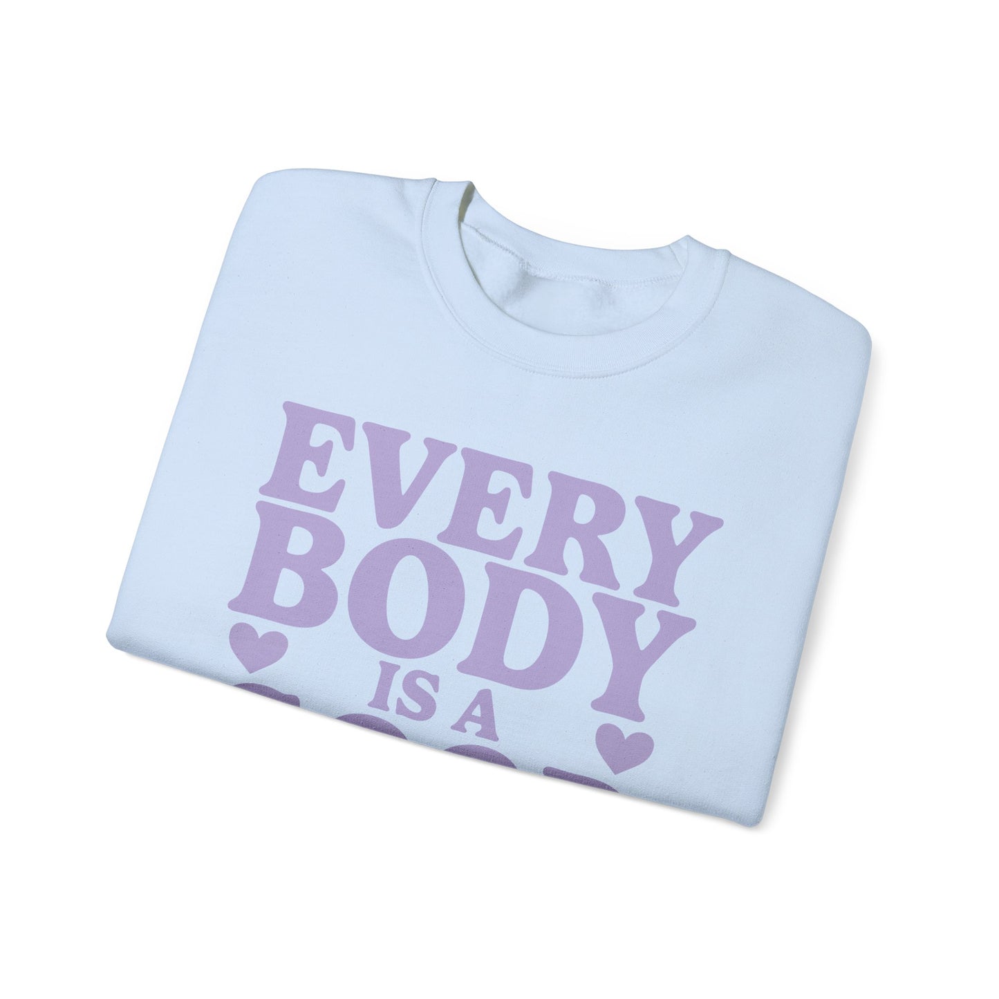 Everybody Is A Good Body Sweatshirt