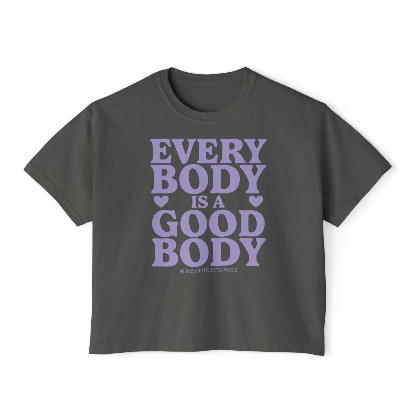 Every Body is a Good Body Boxy Tee