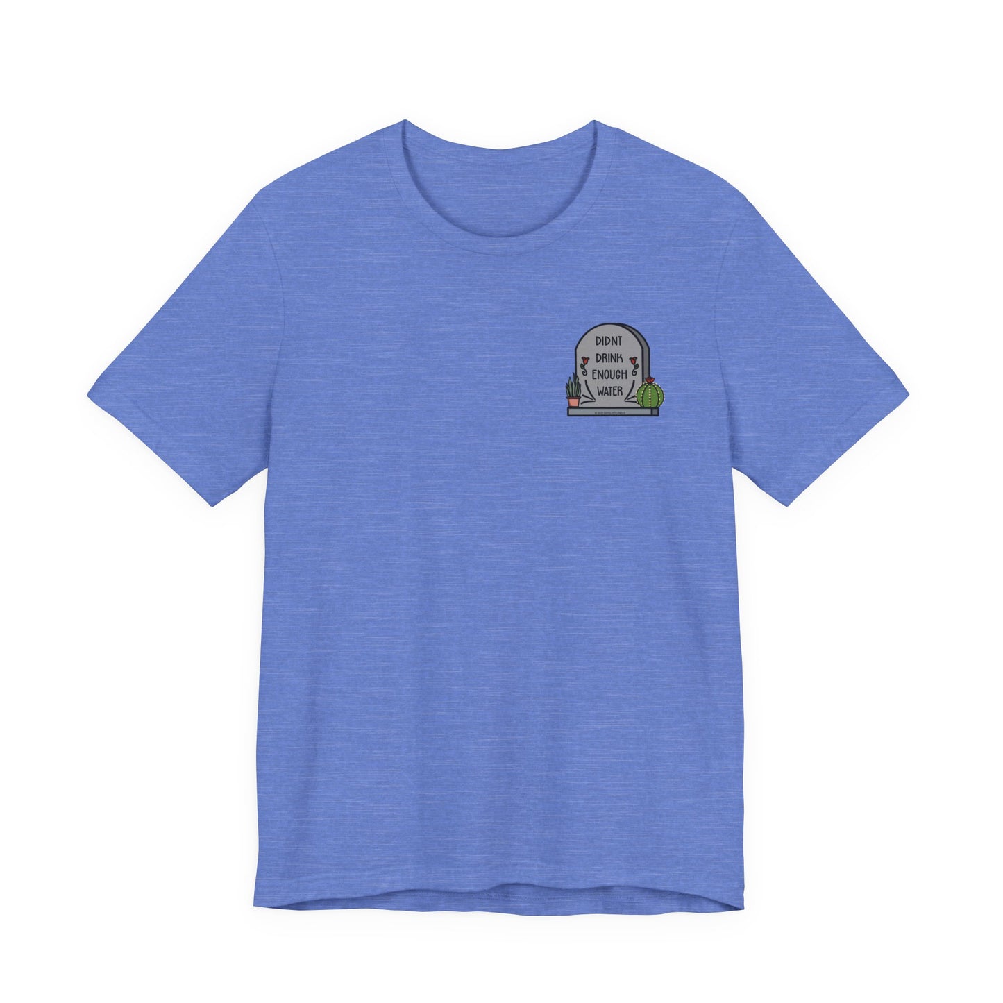 Drink Water Tee