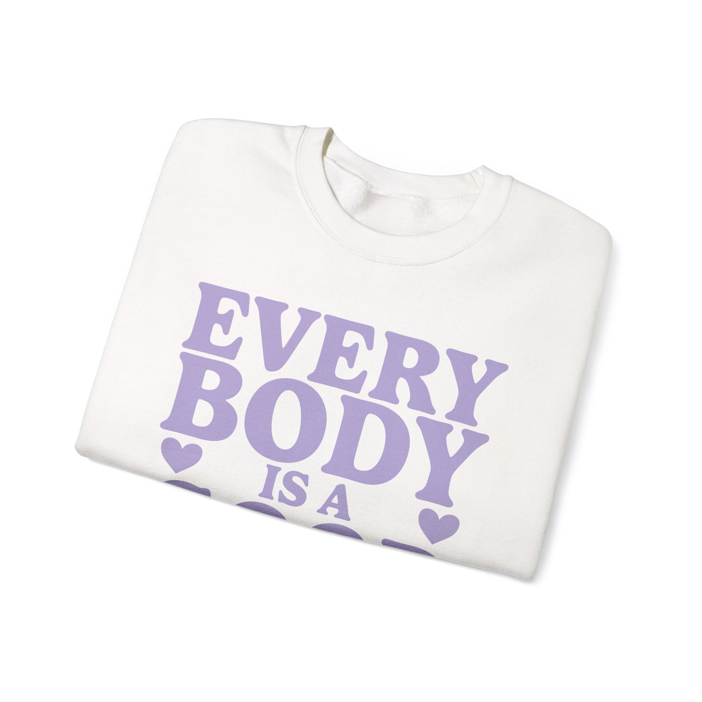 Everybody Is A Good Body Sweatshirt