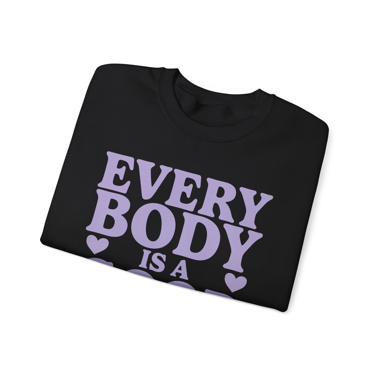 Everybody Is A Good Body Sweatshirt