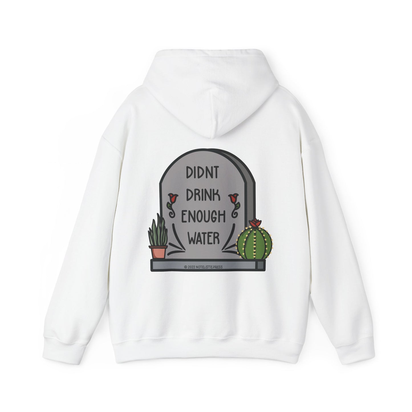 Drink Water Hooded Sweatshirt