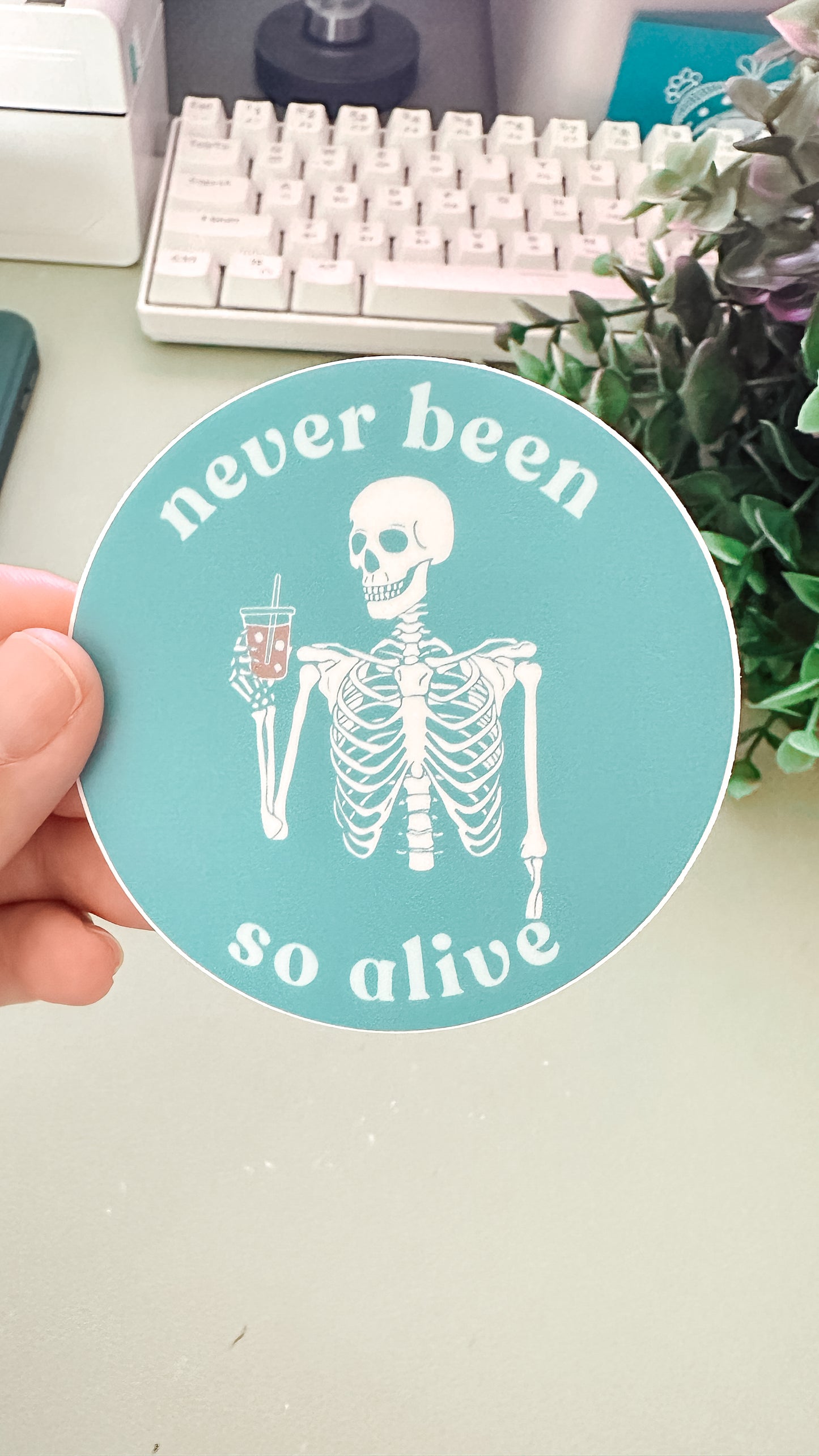 Never Been So Alive Skeleton Sticker | Funny Teal Vinyl Sticker for Laptops, Journals, and Gifts