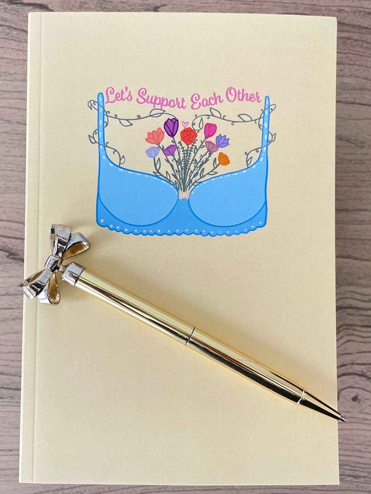 Let’s Support Each Other Notebook