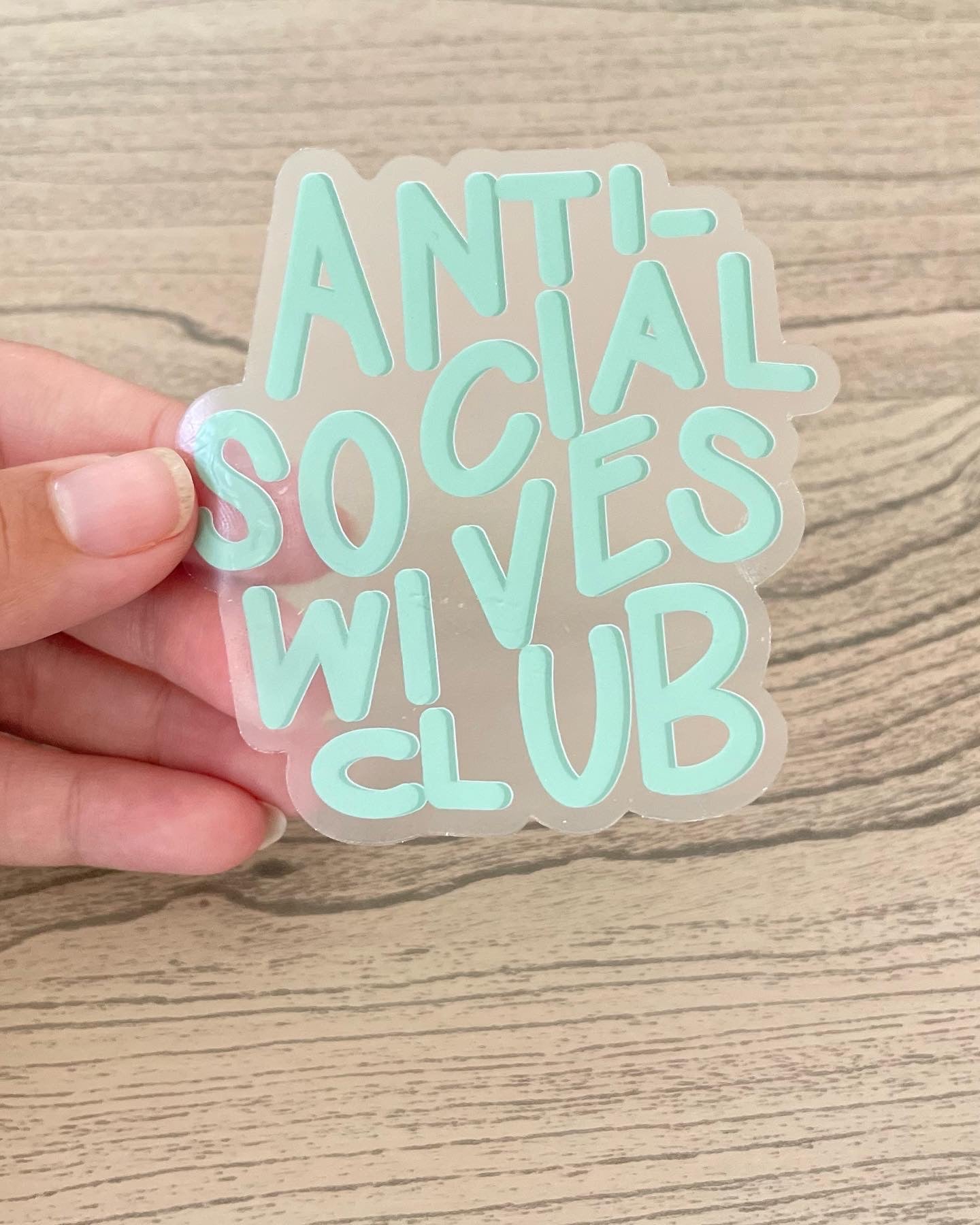 Anti-Social Wives Club Sticker