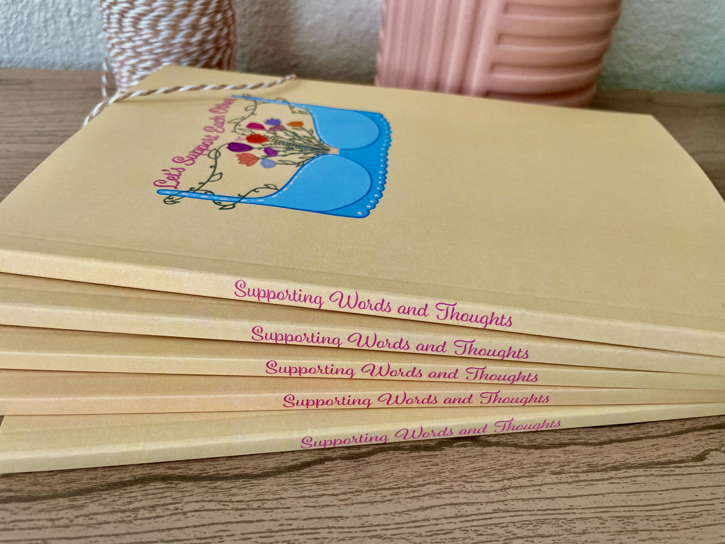 Let’s Support Each Other Notebook