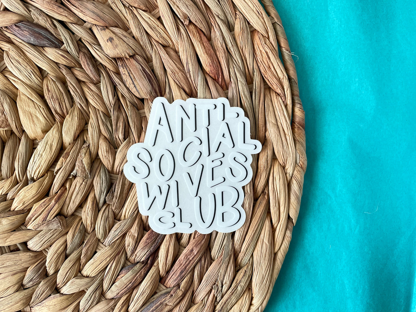 Anti-Social Wives Club Sticker