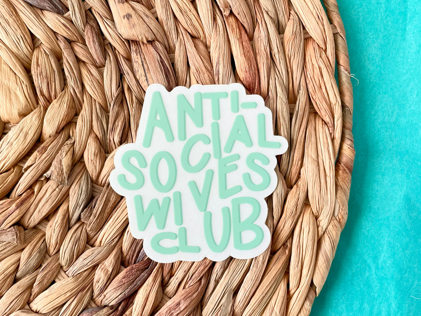 Anti-Social Wives Club Sticker