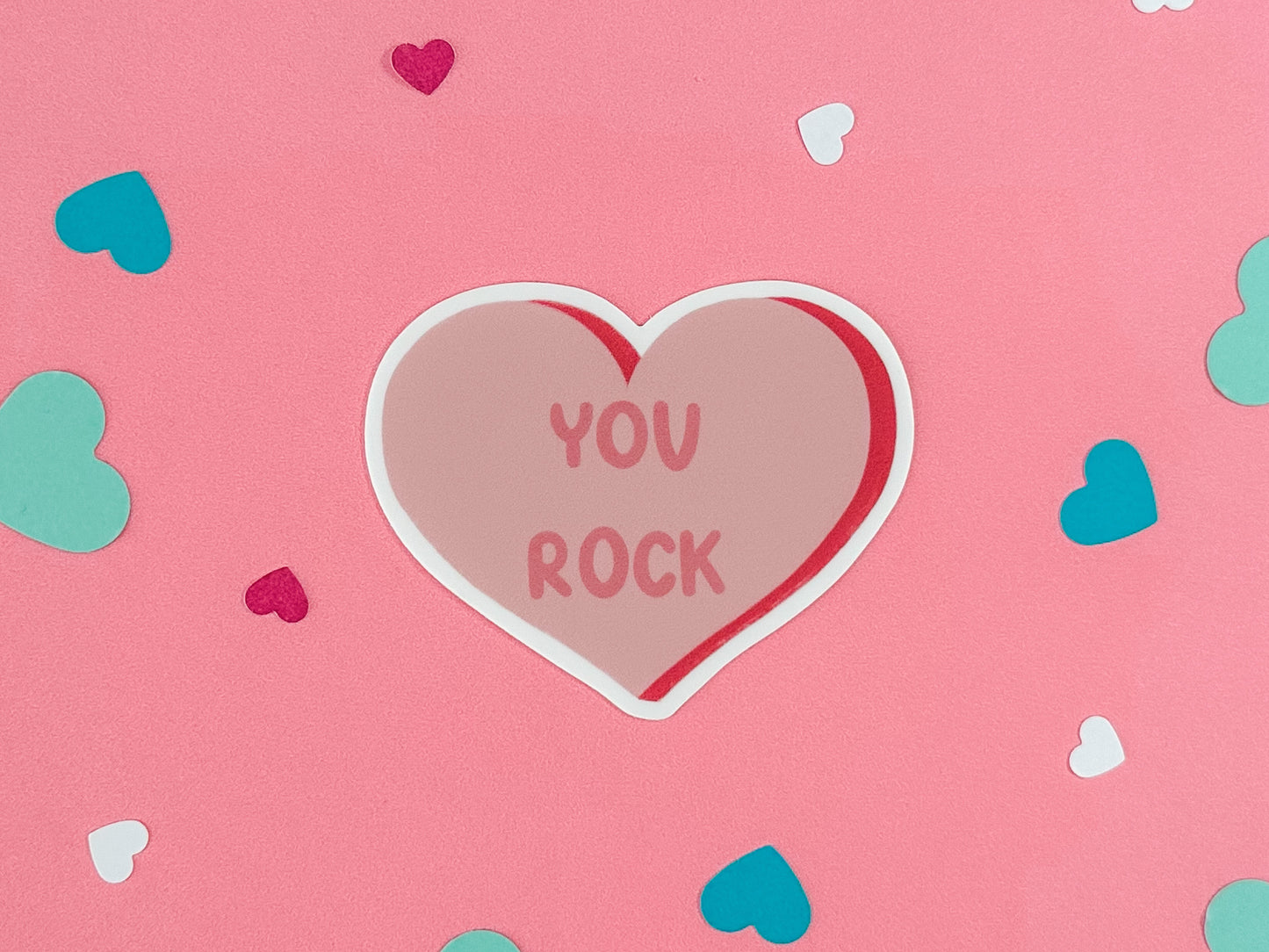 You Rock Candy Heart Sticker