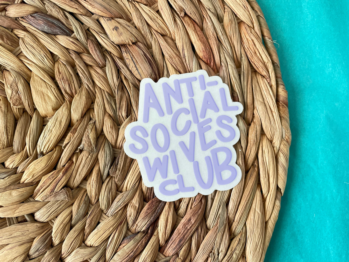 Anti-Social Wives Club Sticker