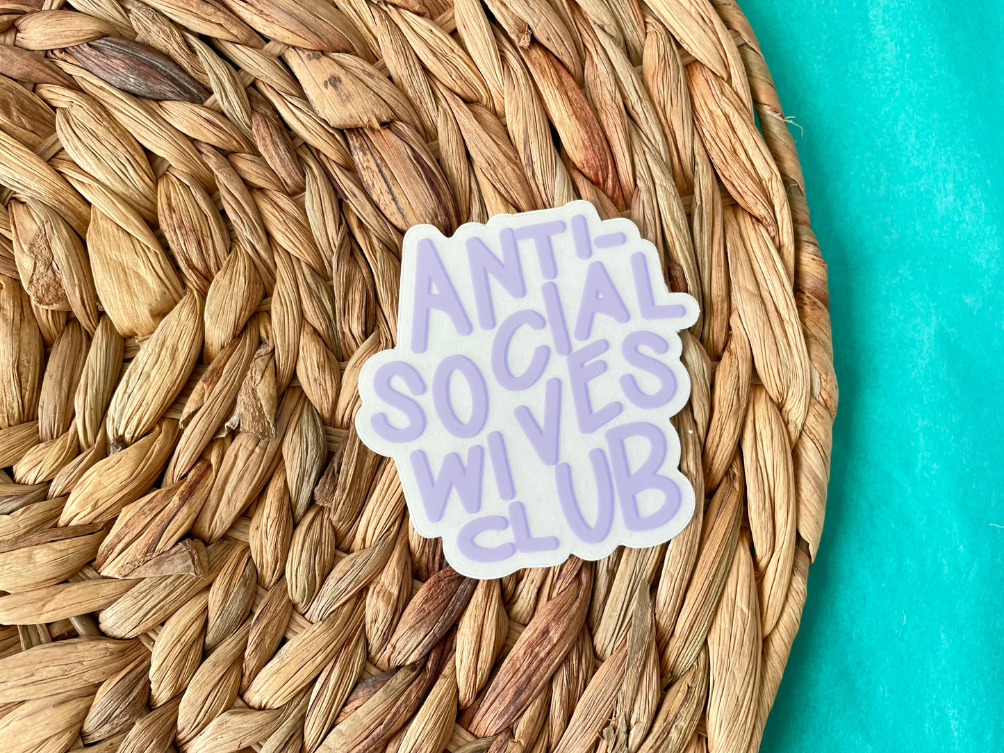 Anti-Social Wives Club Sticker