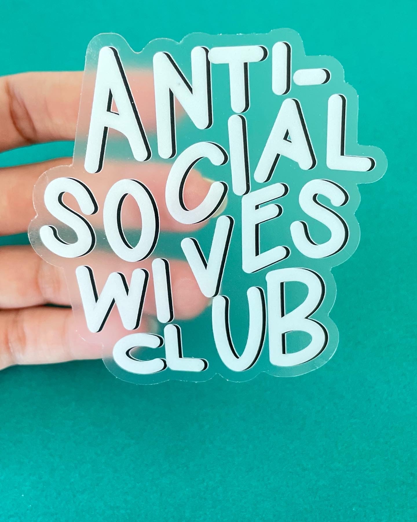 Anti-Social Wives Club Sticker