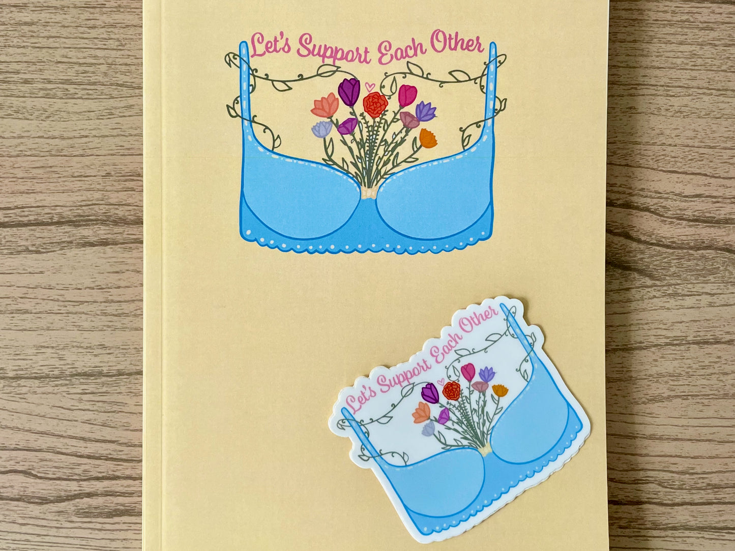 Let’s Support Each Other Notebook