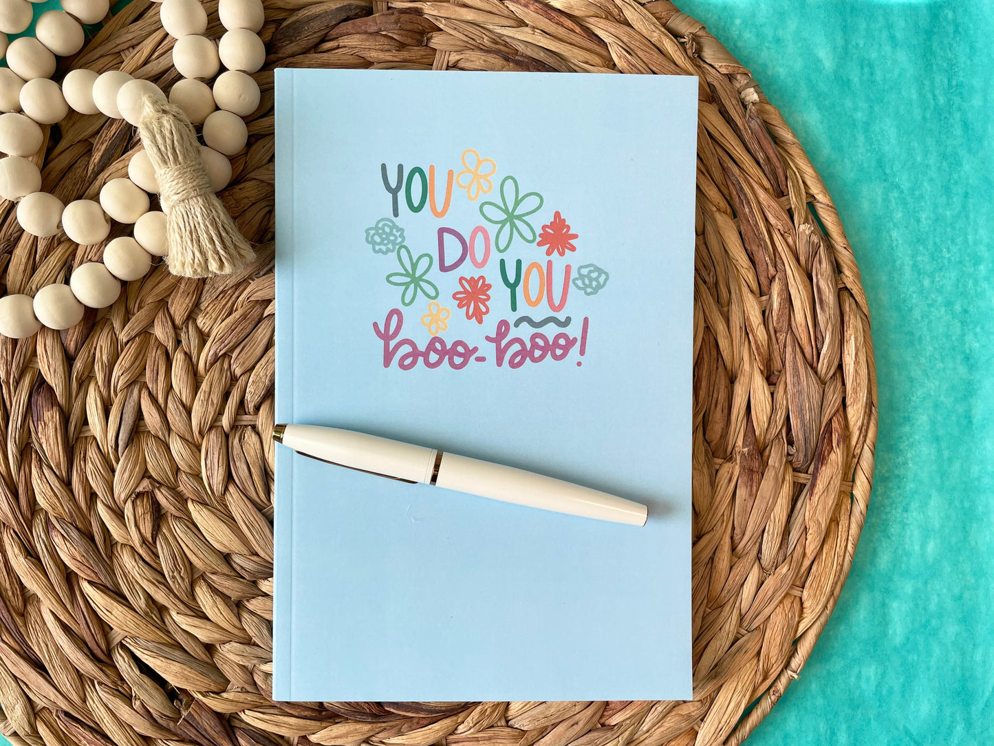 You Do You Boo Boo Notebook