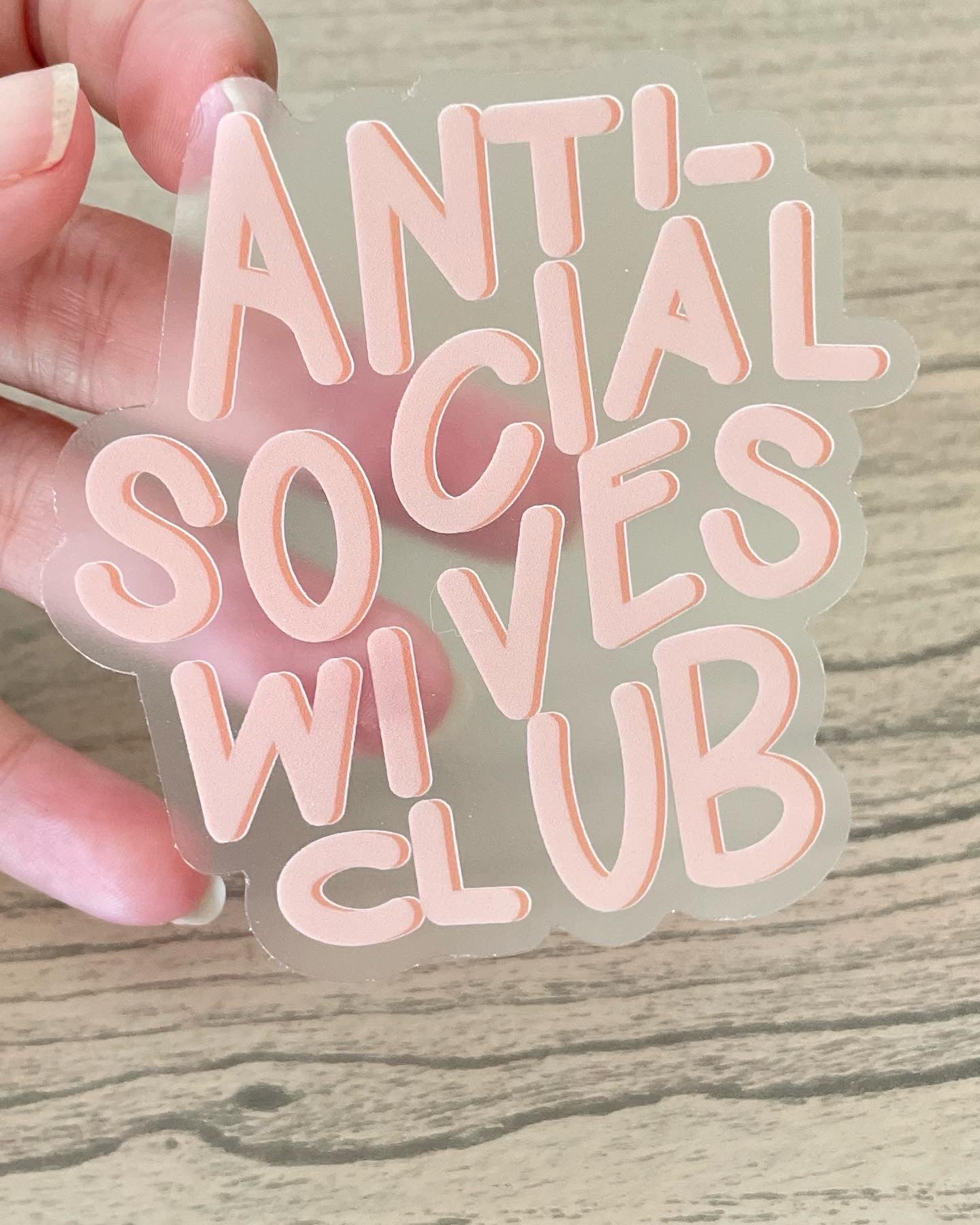 Anti-Social Wives Club Sticker