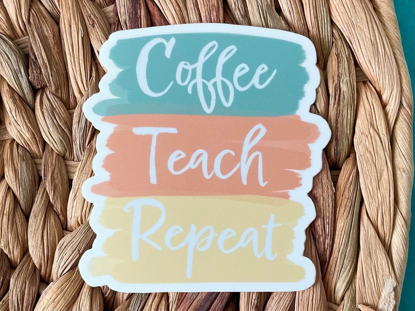 Coffee, Teach, Repeat Sticker