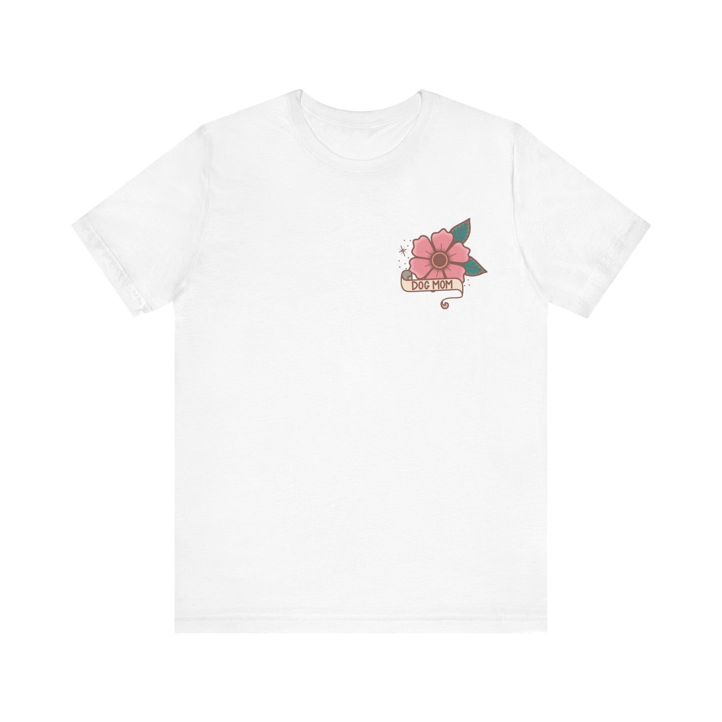 Dog Mom Short Sleeve Tee