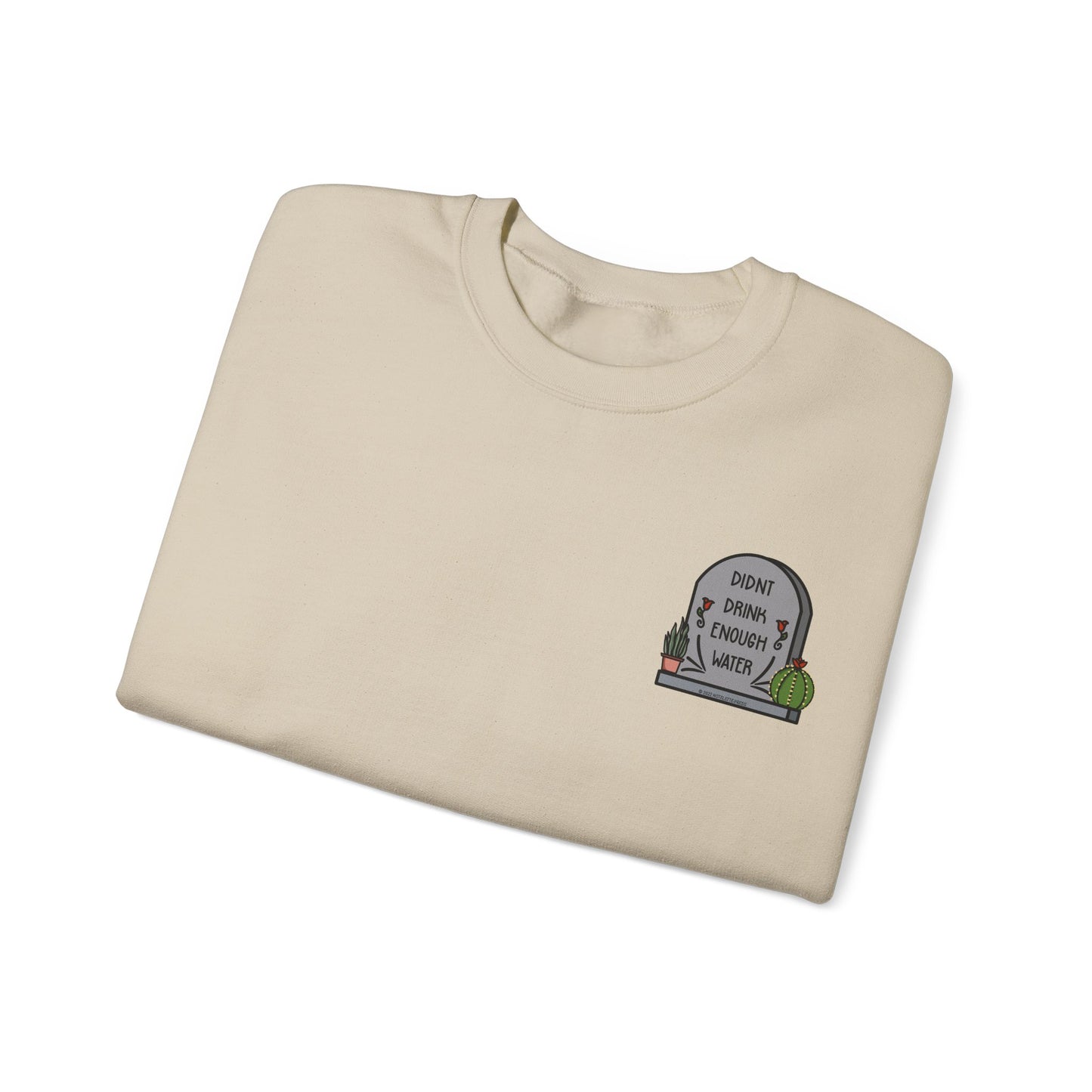 Drink Water Sweatshirt