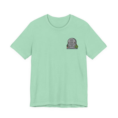 Drink Water Tee