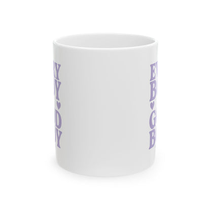 Every Body is a Good Body Mug