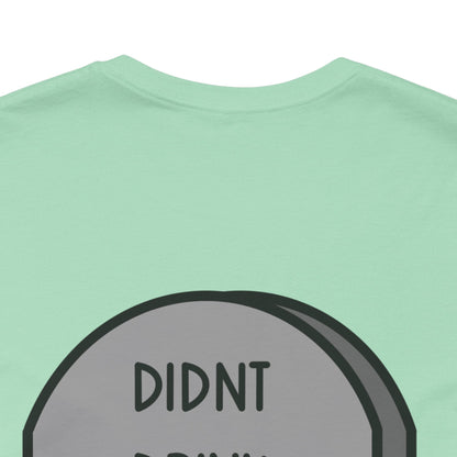 Drink Water Tee