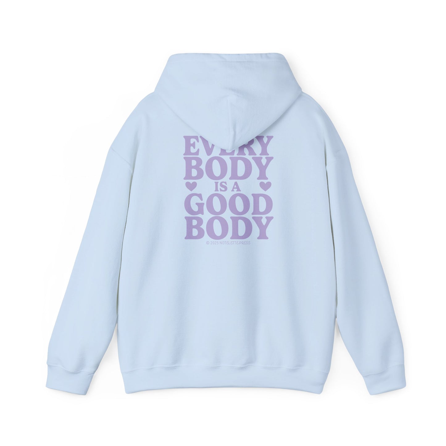 Every Body is a Good Body Hoodie