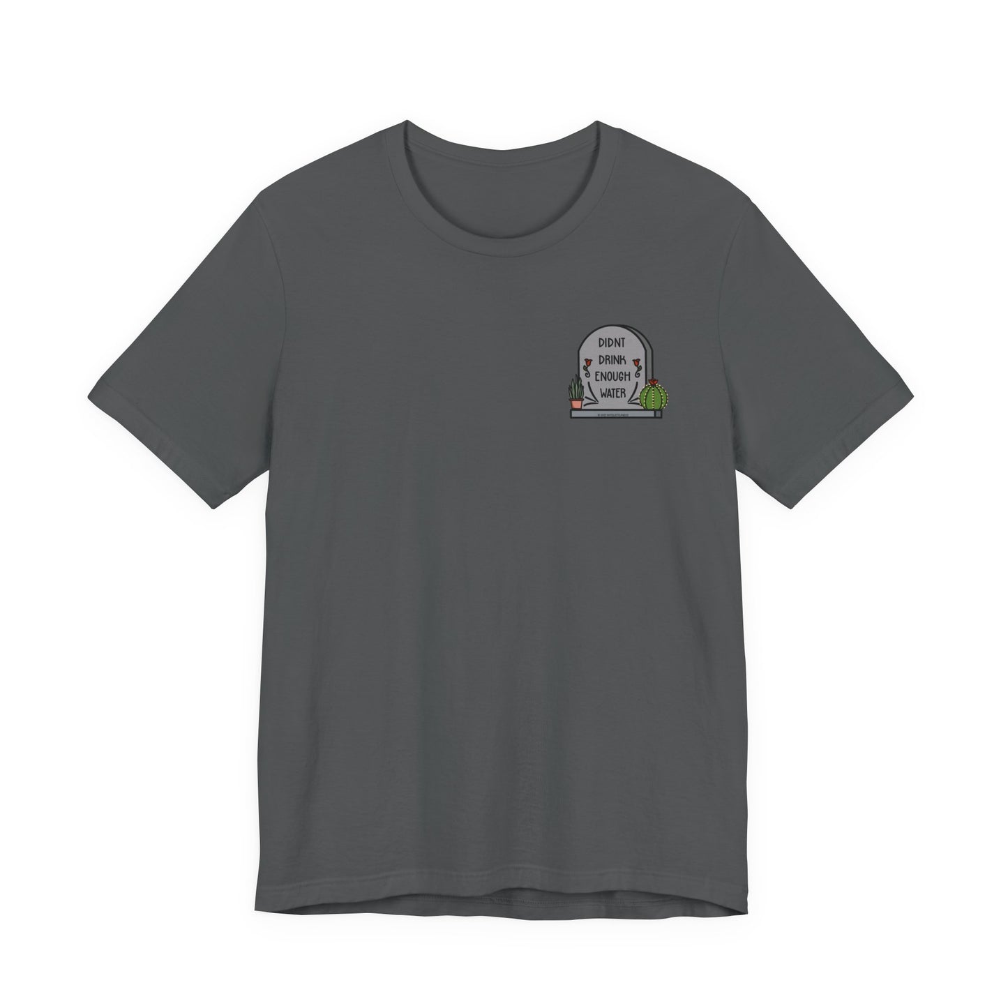 Drink Water Tee