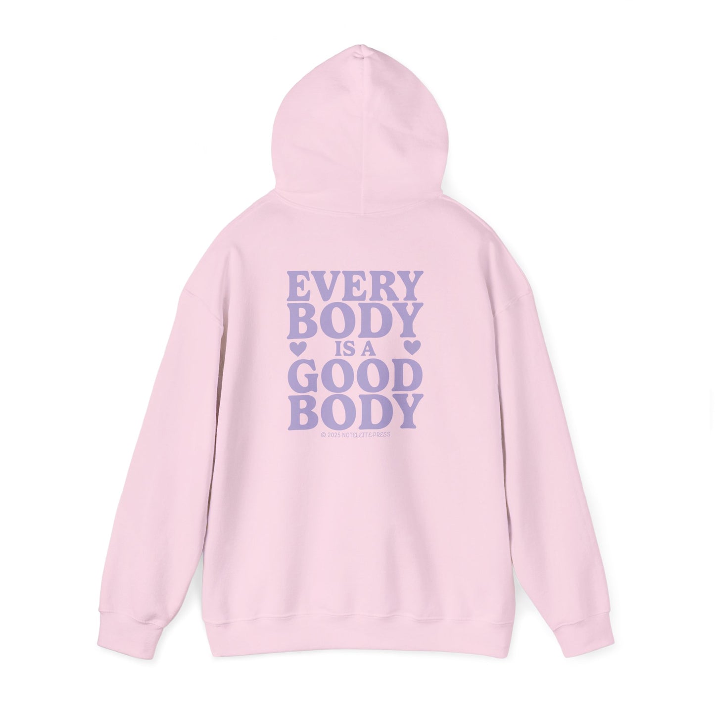Every Body is a Good Body Hoodie