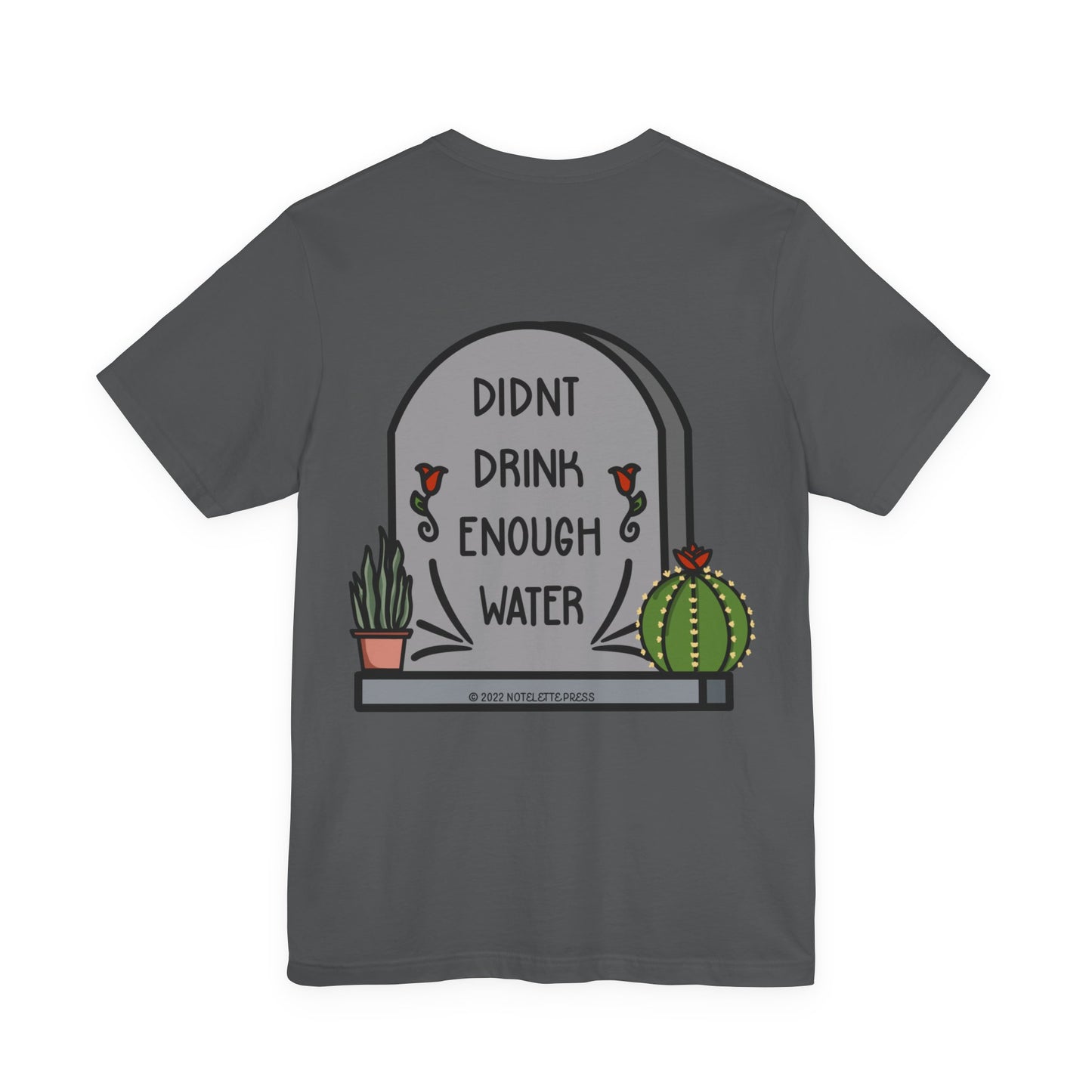 Drink Water Tee