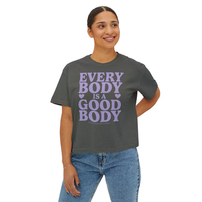 Every Body is a Good Body Boxy Tee