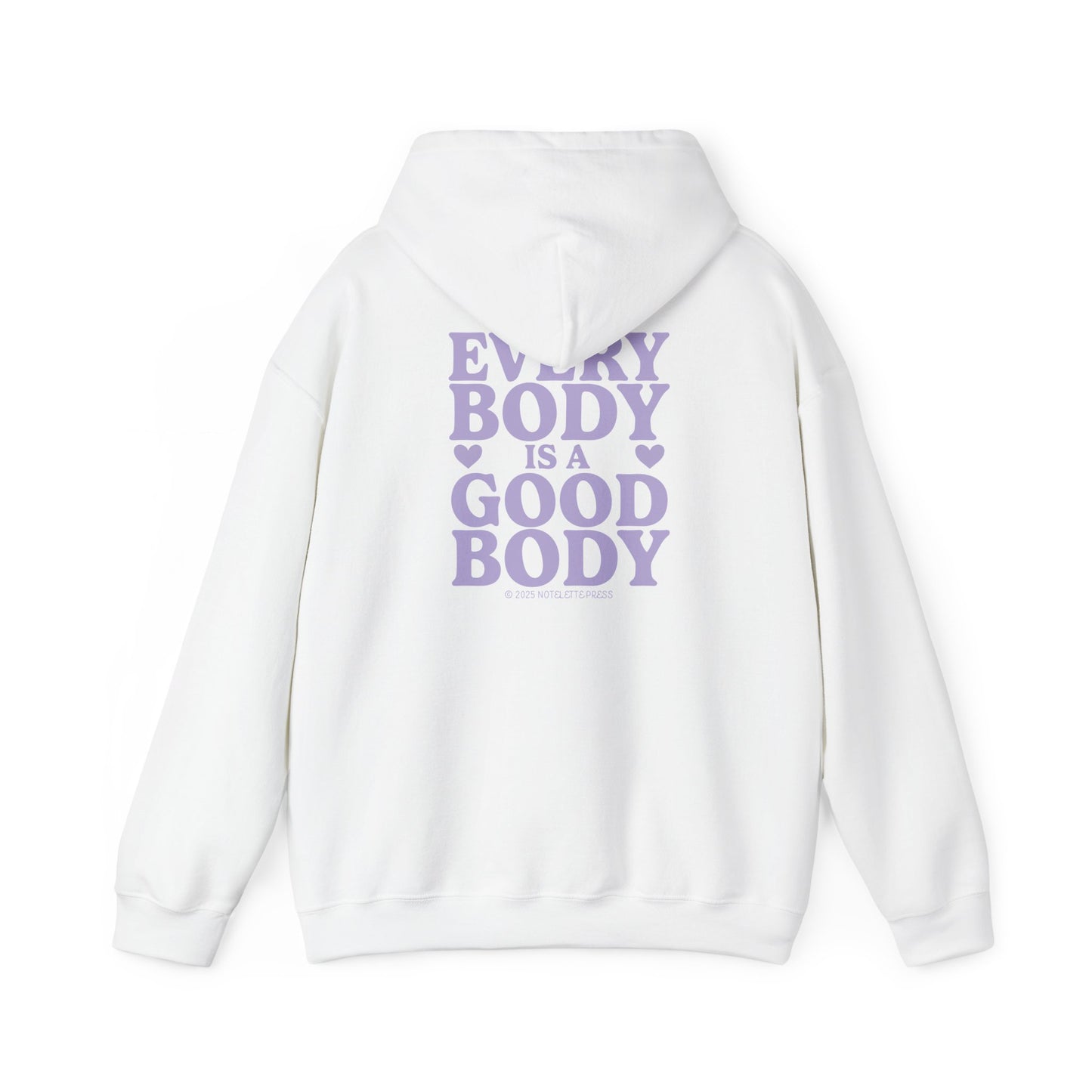 Every Body is a Good Body Hoodie