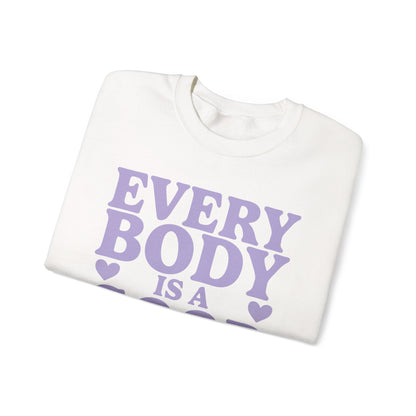 Everybody Is A Good Body Sweatshirt