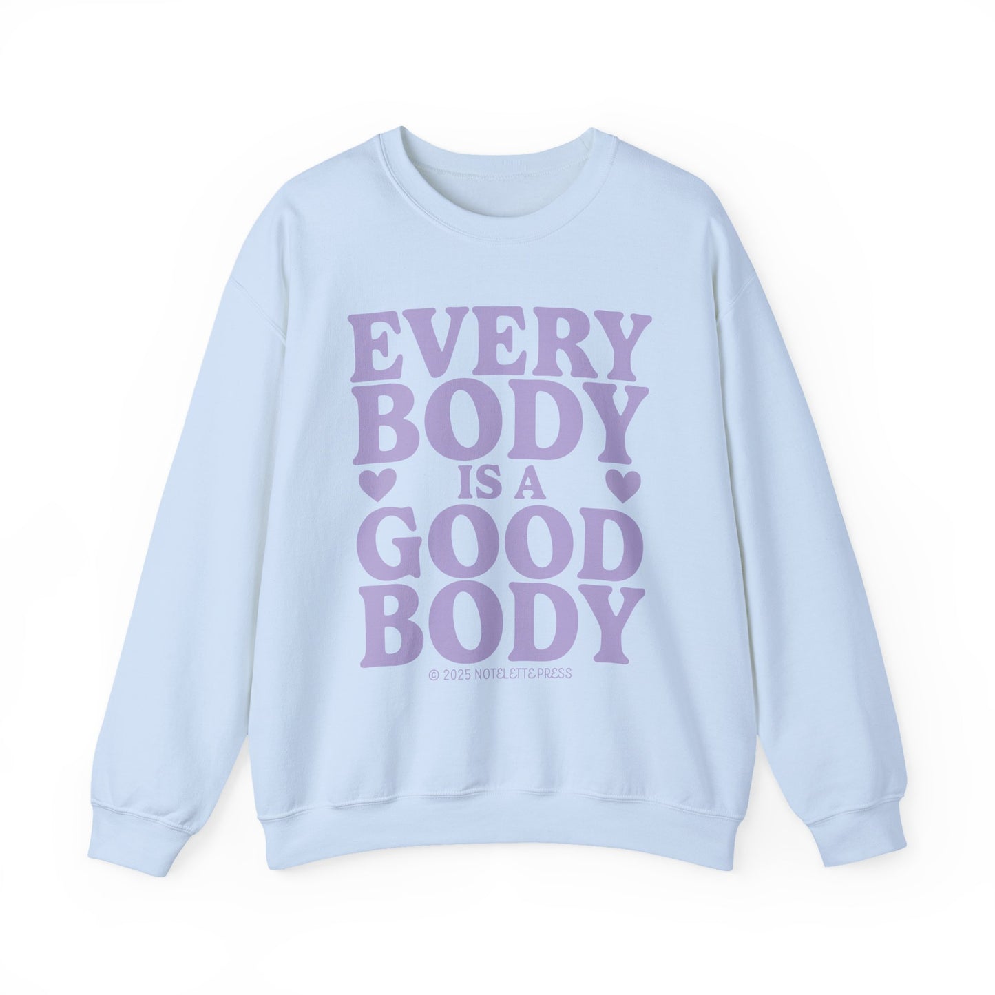 Everybody Is A Good Body Sweatshirt