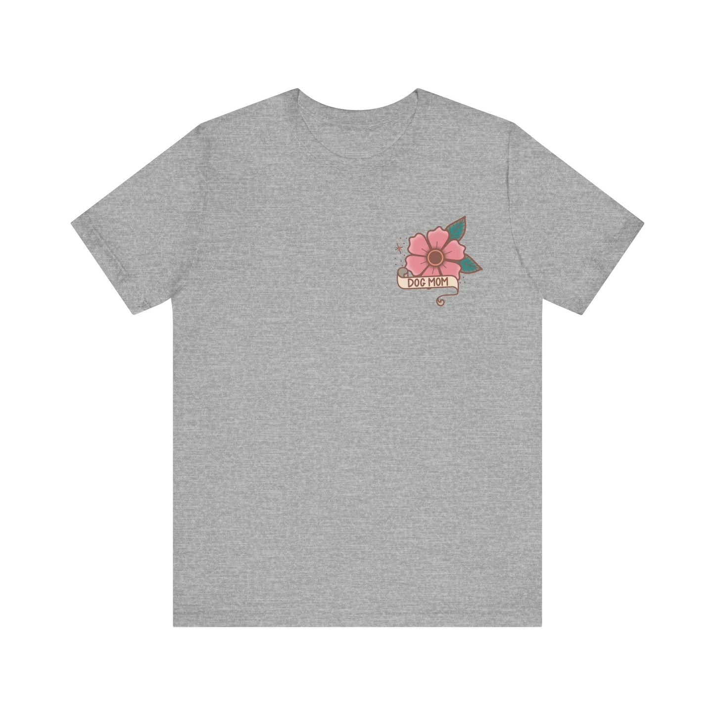 Dog Mom Short Sleeve Tee