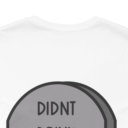 Drink Water Tee