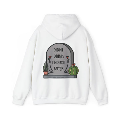 Drink Water Hooded Sweatshirt