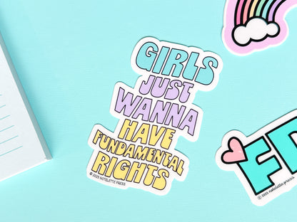 Girls Just Wanna Have Fundamental Rights Sticker