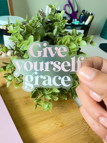 Give Yourself Grace Clear Sticker