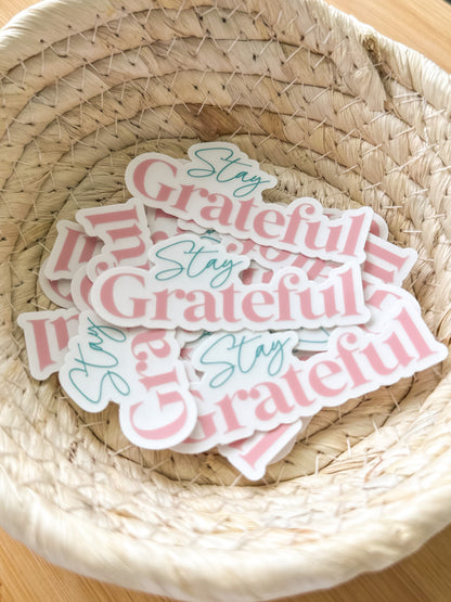 Stay Grateful Clear Sticker