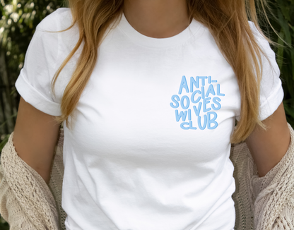 Anti Social Wives Club Tee