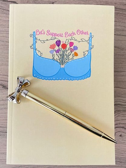 Let’s Support Each Other Notebook