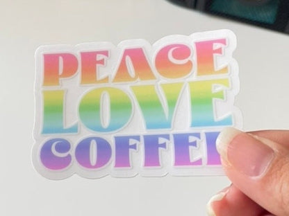 Love Peace Coffee Clear Sticker