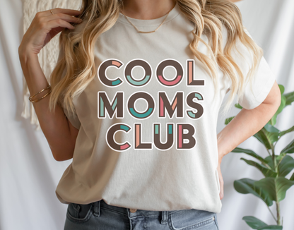 Cool Mom’s Club Tee