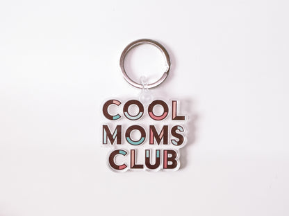 Cool Moms Club Keychain