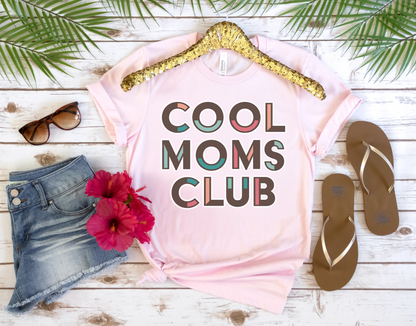Cool Mom’s Club Tee